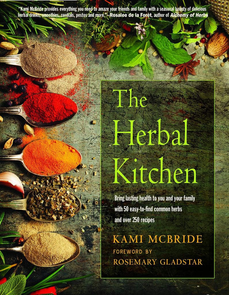The Herbal Kitchen - Kami McBride