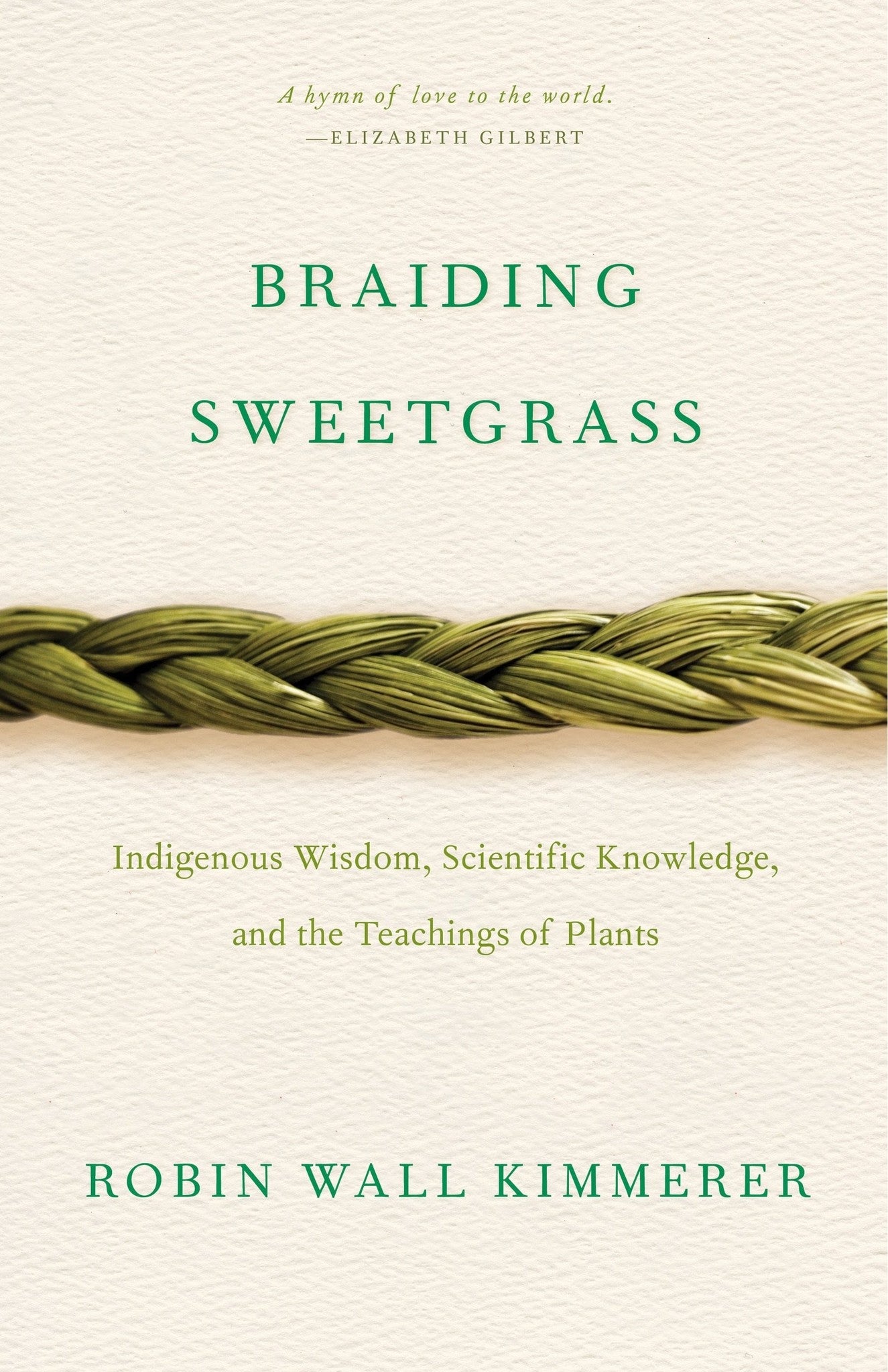 Braiding Sweetgrass - Robin Wall Kimmerer