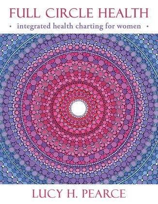 Full Circle Health - Lucy H. Pearce