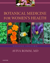 Botanical Medicine for Women's Health - Aviva Romm