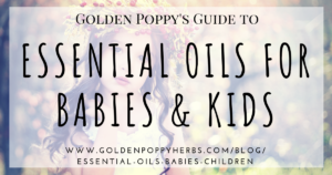 Essential Oils For Babies & Children