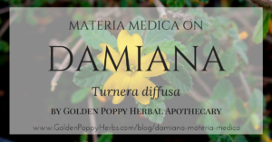 Damiana Materia Medica