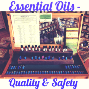 Essential Oils - Quality & Safety