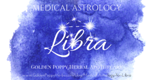 Medical Astrology Series: Libra