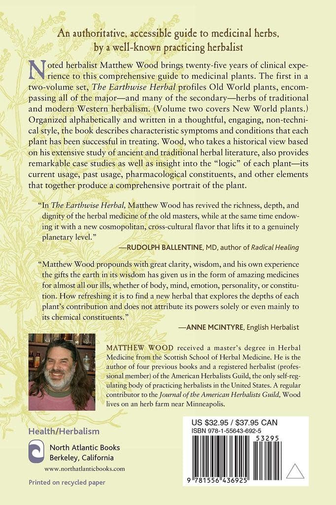 Earthwise Herbal Vol 1: Old World Plants - Matthew Wood