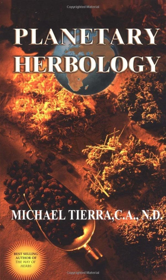 Planetary Herbology - Michael Tierra