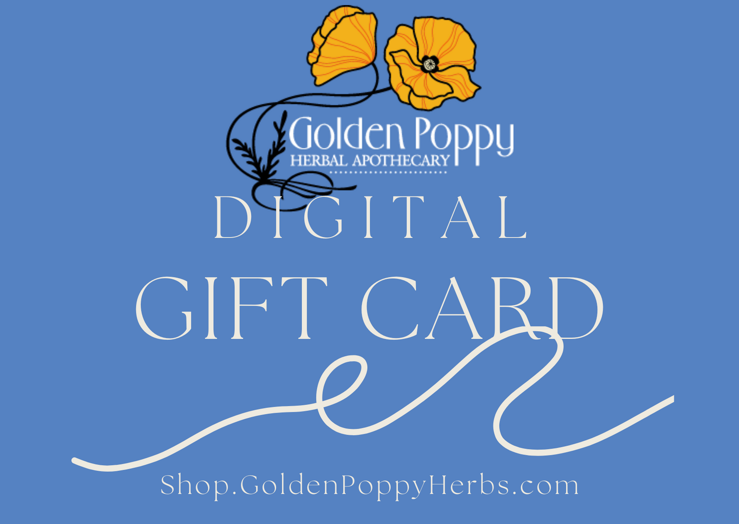 Golden Poppy Herbal Apothecary DIGITAL Gift Card