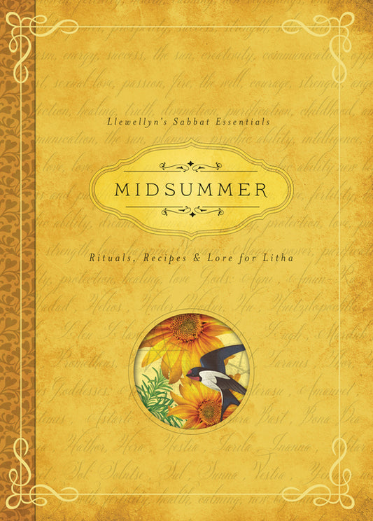 Midsummer: rituals, recipes & lore for Litha