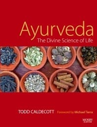 Ayurveda The Divine Science of Life - Todd Caldecott