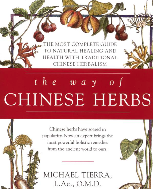 Way of Chinese Herbs - Micheal Tierra