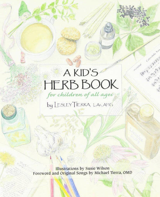 Kid's Herb Book - Lesley Tierra