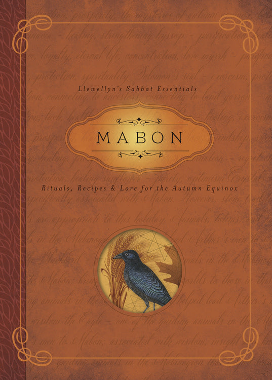 Mabon - Rituals, Recipes, & Lore for the Autumn Equinox