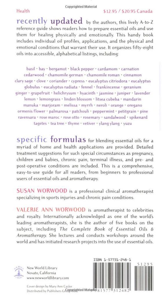 Essential Aromatherapy: A Pocket Guide to Essential Oils and Aromatherapy – Susan E. Worwood