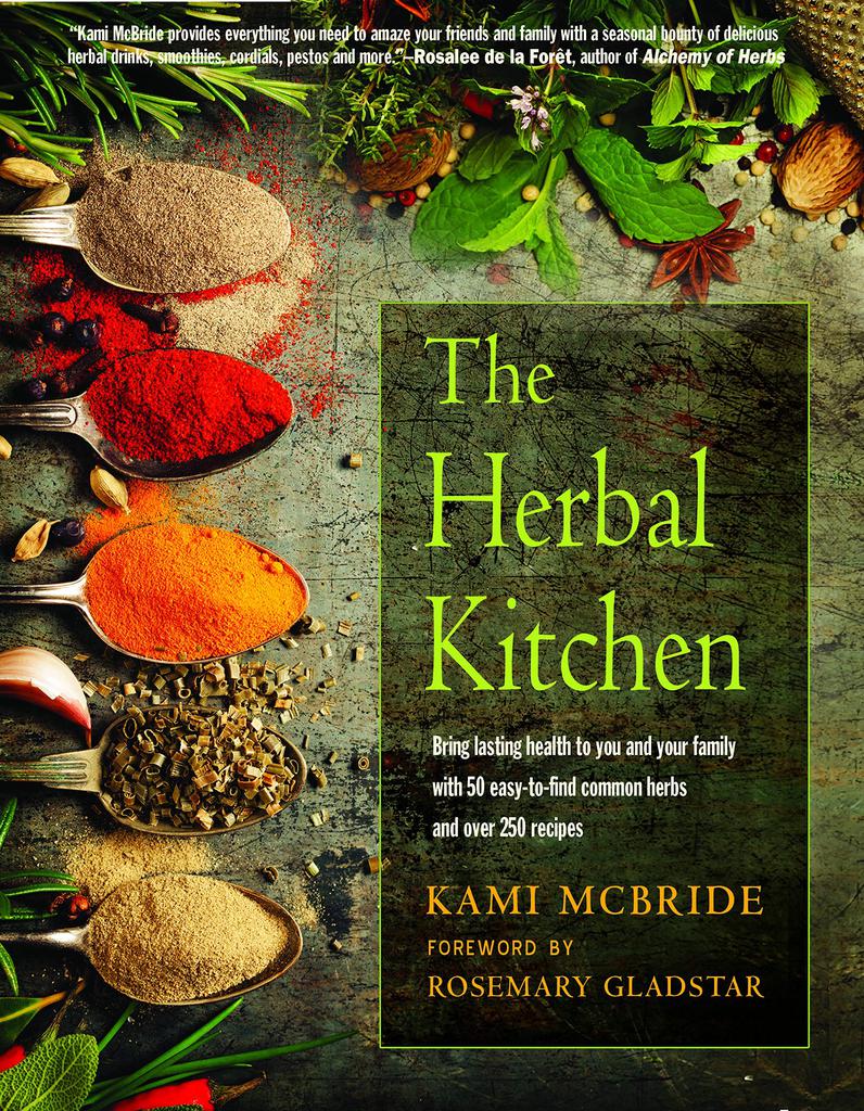 The Herbal Kitchen - Kami McBride