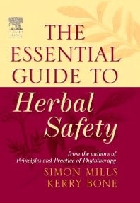 The Essential Guide to Herbal Safety - Mills & Bone