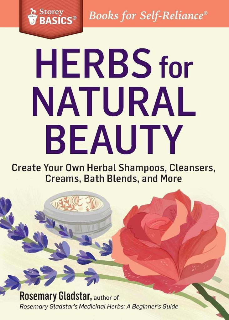 Herbs for Natural Beauty - Rosemary Gladstar