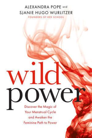 Wild Power - Alexandra Pope and Sjanie Hugo Wurlitzer