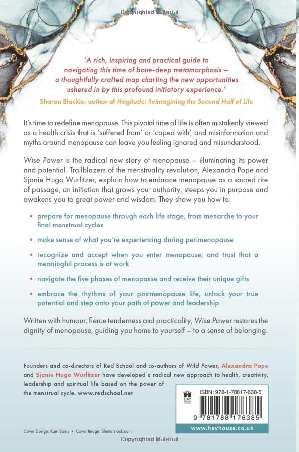 Wise Power: Discovering the Liberating Power of Menopause - Sarah Pope and Sjanie Hugo Wurlitzer